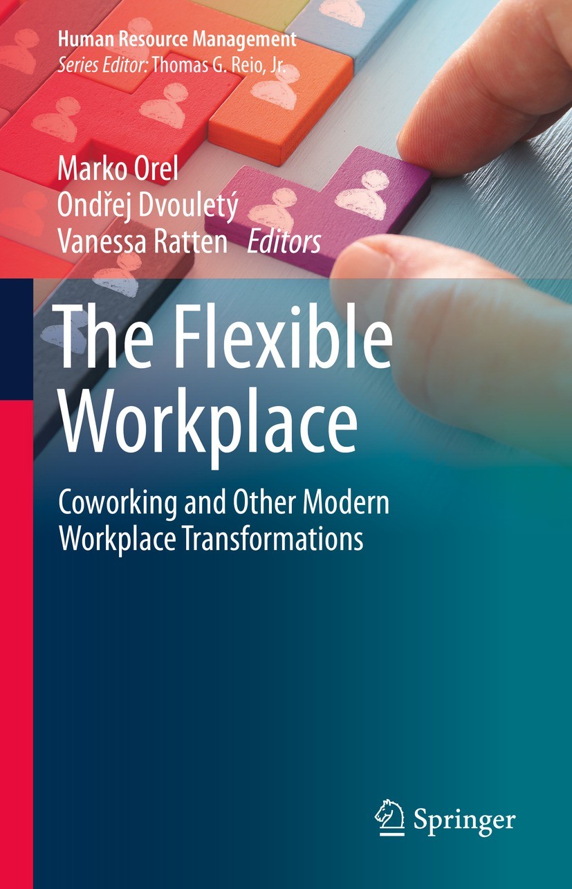 The Flexible Workplace: Coworking and Other Modern Workplace Transformations