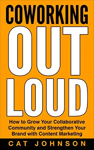 Coworking Out Loud (book)