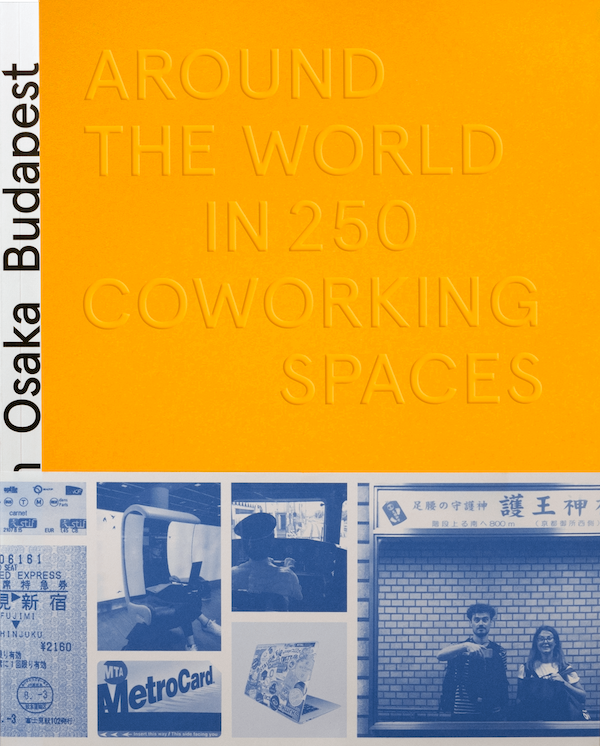 Around the World in 250 Coworking Spaces